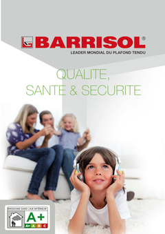 BARRISOL® Qualité, Santé et Sécurité